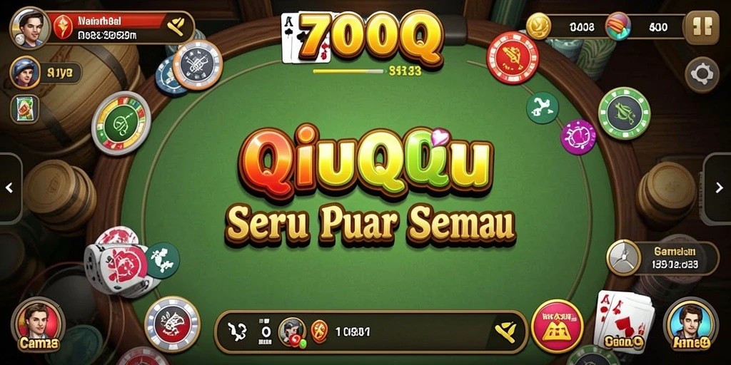 Tampilan gameplay yang seru dari 700Q saat bermain QiuQiu.