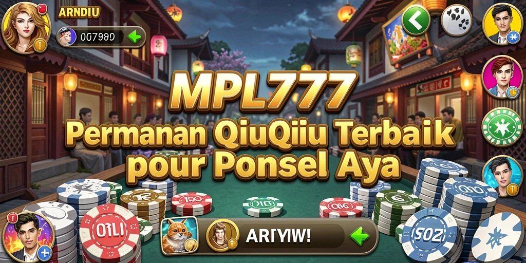 Tampilan gameplay seru dalam MPL777 QiuQiu.